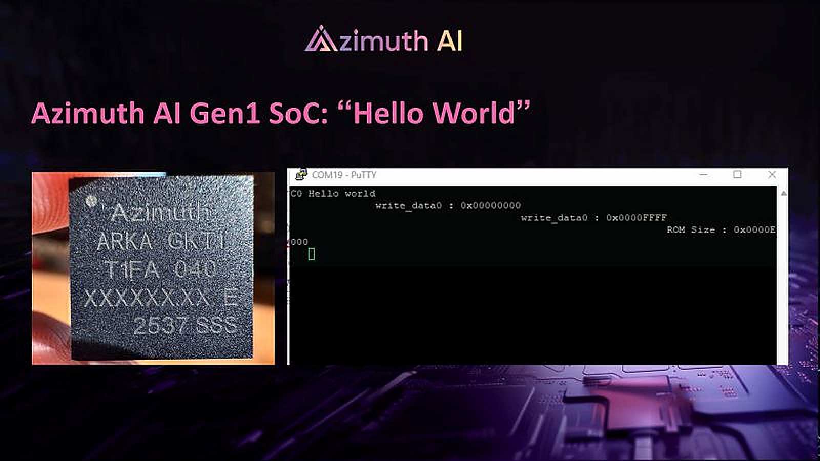 Azimuth AI Gen1 SoC Hello World milestone image showing ARKA-GKT1 package and terminal output